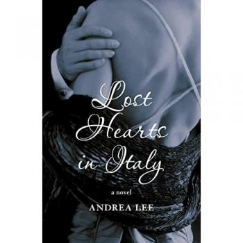 Lost Hearts in Italy: A Novel