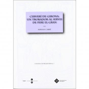 Cerverí de girona: un trobador al servei de pere el gran