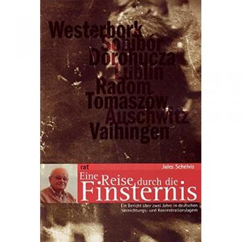 Jules Schelvis Eine Reise Durch Die Finsternis