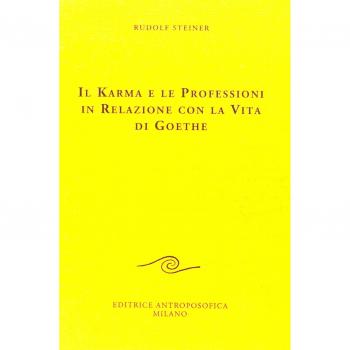 Il karma e le professioni in relazione con la vita di Goethe