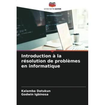 Introduction à la résolution de problèmes en informatique