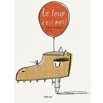 Le loup c'est moi !
