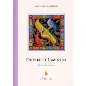 L'alphabet lumineux le livre des mesures