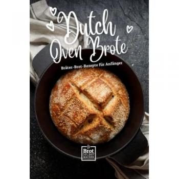 Dubrot Bücher Dutch Oven Brote