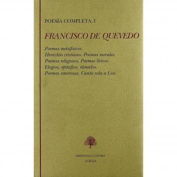QUEVEDO. POESÍA COMPLETA I