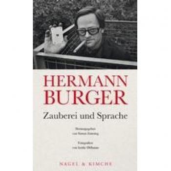 Hermann Burger. Zauberei und Sprache