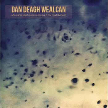Dan Deagh Wealcan