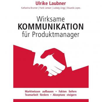 Wirksame Kommunikation für Produktmanager