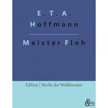 Hoffmann, E. T. A.: Meister Floh