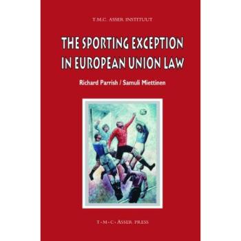 The Sporting Exception in European Union Law