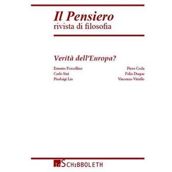 Il pensiero. Rivista di filosofia. Verità dell'Europa