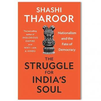 Shashi Tharoor The Struggle for India's Soul