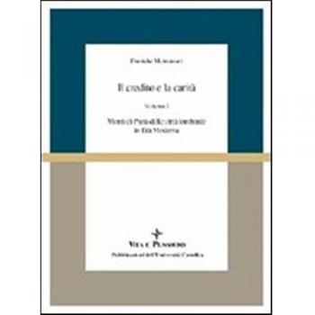 Il credito e la carità. Monti di pietà nelle città lombarde in età moderna