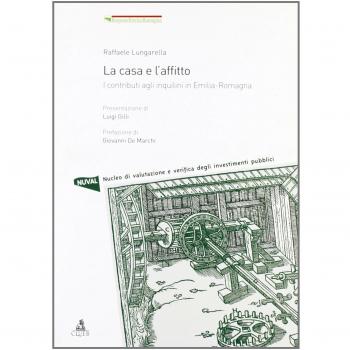 La casa e l'affitto. I contributi agli inquilini in Emilia Romagna