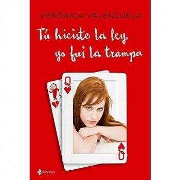 Tú hiciste la ley, yo fui la trampa (Tapa blanda).