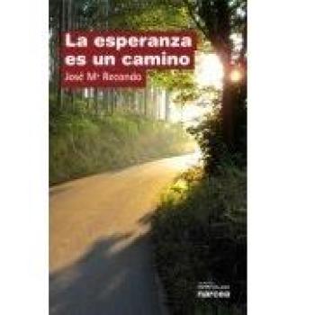 La esperanza es un camino