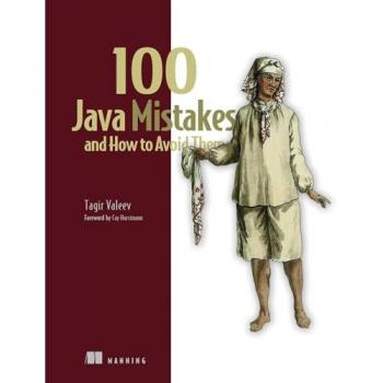 100 Java Mistakes and How to Avoid Them by Tagir Tagir
