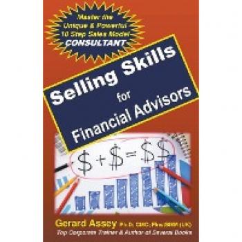 Assey, Gerard: Selling Skills  for Financial Advisors