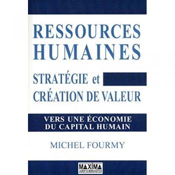 RESSOURCES HUMAINES , STRATEGIE ET CREATION DE VALEUR