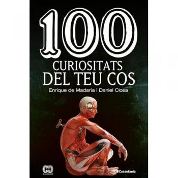 100 curiositats del teu cos