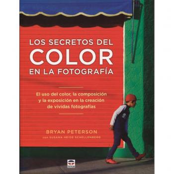 LOS SECRETOS DEL COLOR EN LA FOTOGRAFÍA