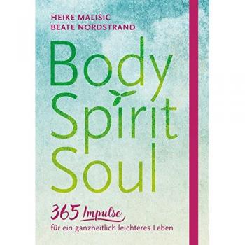 Body, Spirit, Soul