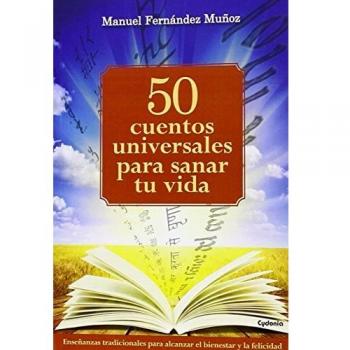 50 Cuentos universales para sanar tu vida