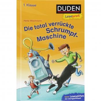 Heike Wiechmann Duden Leseprofi – Die Total Verrückte Schrumpf-Maschine, 1. Klasse (Duden Leseprofi 1. Klasse)