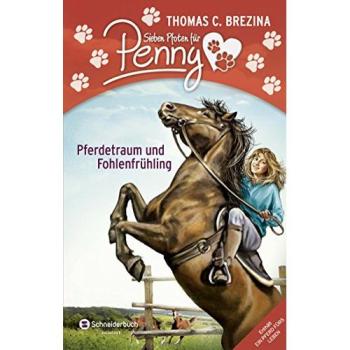 Sieben Pfoten für Penny Sammelband 04: Pferdetraum und Fohlenfrühling