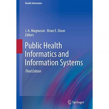 Public Health Informatics and Information Systems