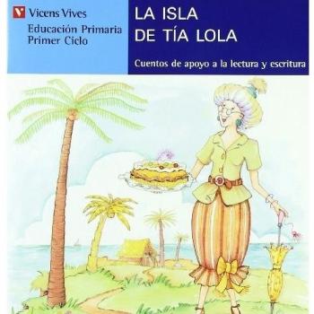 La Isla De La Tia Lola (serie Azul) (Tapa blanda).