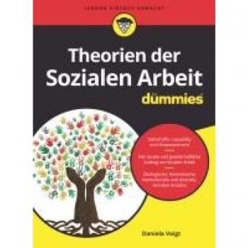 Theorien der Sozialen Arbeit für Dummies