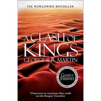 A Clash of Kings (A Song of Ice and Fire, Book 2) by George R. R. Martin...