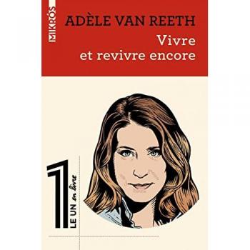Vivre et revivre encore