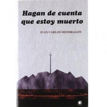 HAGAN DE CUENTA QUE ESTOY MUERTO