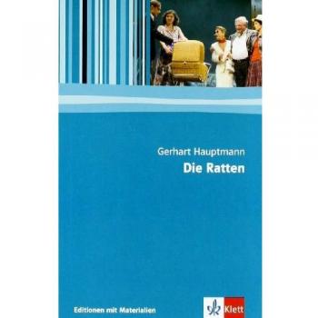 Gerhart Hauptmann Die Ratten: Textausgabe Mit Materialien
