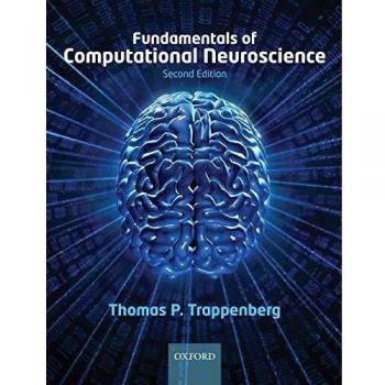 Trappenberg, Thomas P. Fundamentals Of Computational Neuroscience