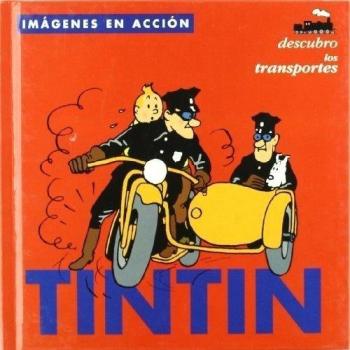 Tintín : descubro los transportes. (Tapa dura).