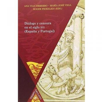 Diálogo y censura en españa y portugal, siglo xvi