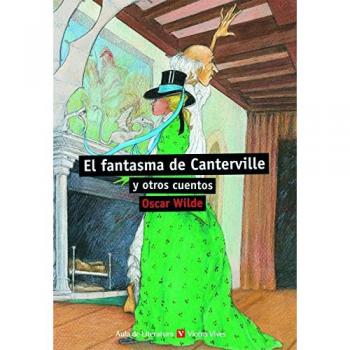 El Fantasma De Canterville y Otros Cuentos / The Canterville Ghost and other Stories