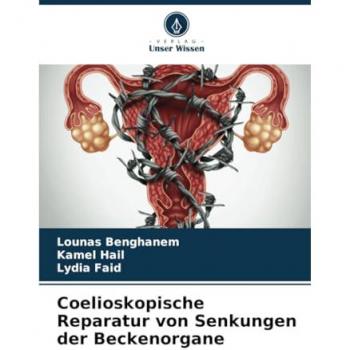 Coelioskopische Reparatur von Senkungen der Beckenorgane