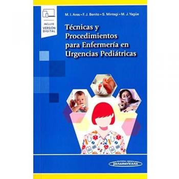 Técnicas y procedimientos para enfermería en urgencias pediátricas