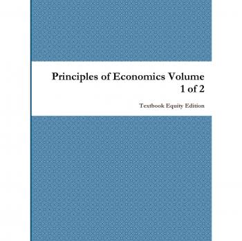 Principles of Economics Volume 1 of 2