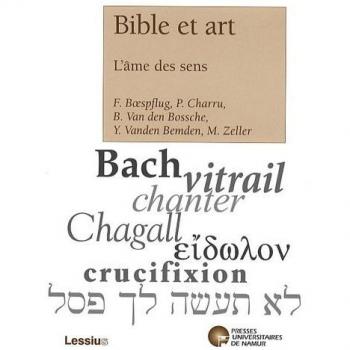 Bible et art : L'âme des sens