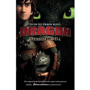 How To Train Your Dragon: 1: How To Train Your Dragon