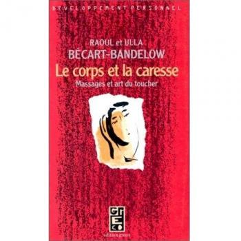 Le Corps Et La Caresse