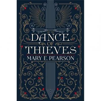 Dance of Thieves, by Mary E. Pearson