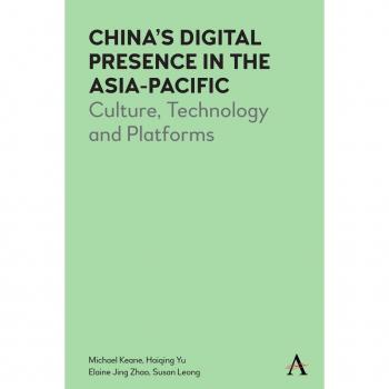China's Digital Presence in the Asia-Pacific