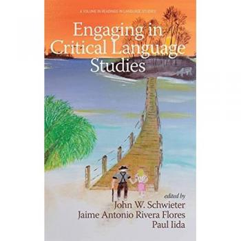Engaging in Critical Language Studies (Readings in Language Studies)
