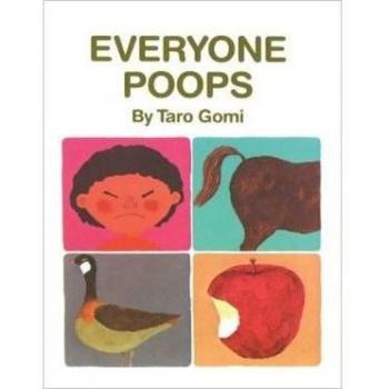 Everyone Poops